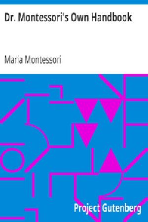 [Gutenberg 29635] • Dr. Montessori's Own Handbook